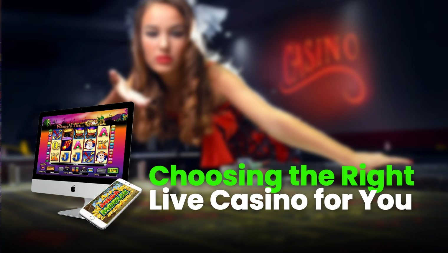 Choosing the Right Live Casino for You